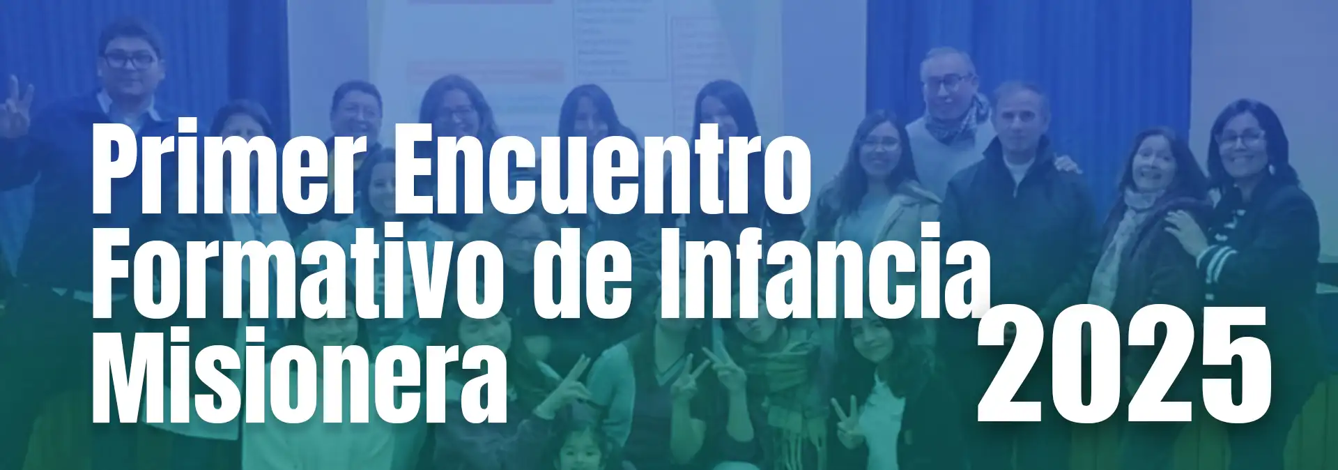 Primer Encuentro Formativo de Infancia Misionera 2025