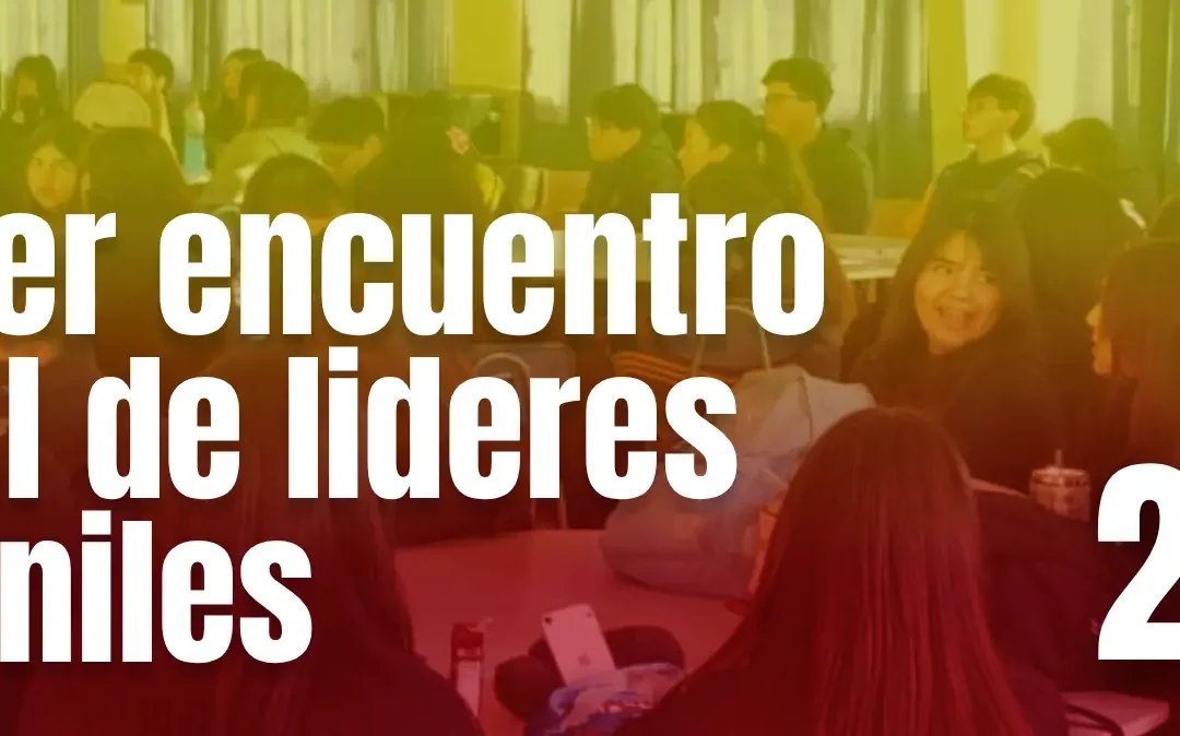 El PRIMER ENCUENTROS ANUAL DE LIDERES JUVENILES